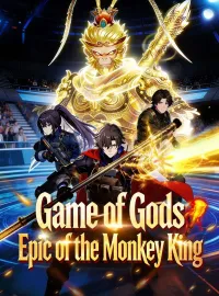 Game of Gods: Epic of the Monkey KingShort Dramas