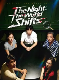 The Night The World ShiftsMini Series