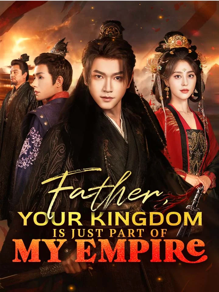Father, Your Kingdom Is Just Part Of My EmpireMini Series