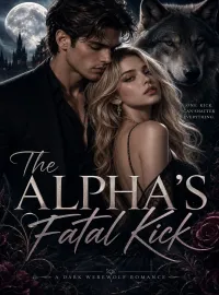 The Alpha's Fatal Kick Novel Cover
