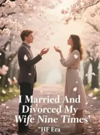 I Married And Divorced My Wife Nine Times Novel Cover
