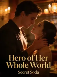 Hero of Her Whole World Novel Cover