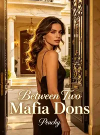 Between Two Mafia Dons Novel Cover