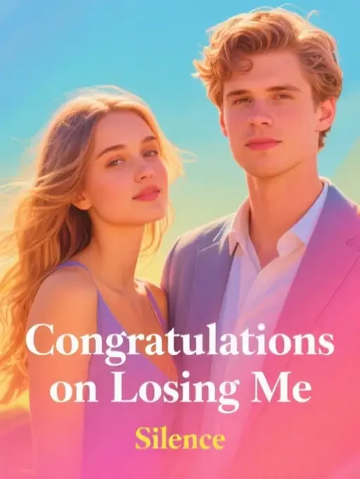 Congratulations on Losing Me Novel Cover