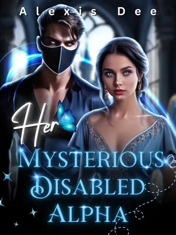 Her Mysterious Disabled Alpha  Novel Cover