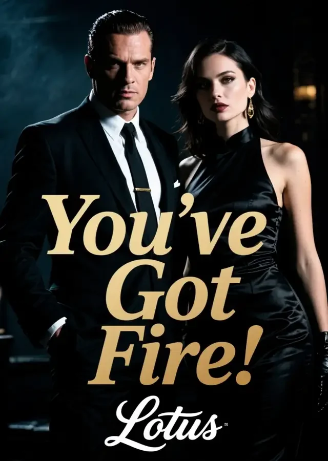 You’ve Got Fire