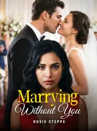Marrying Without You Novel Cover