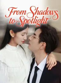 From Shadows to SpotlightMini Series
