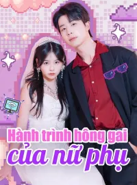 Hành trình hông gai của nữ phụPhim bộ ngắn