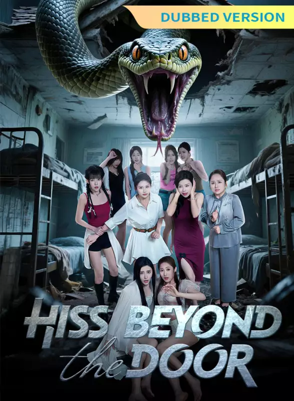[Dubbed Version]Hiss Beyond the Door Mini Series