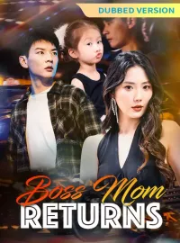 [Dubbed Version]Boss Mom ReturnsMini Series