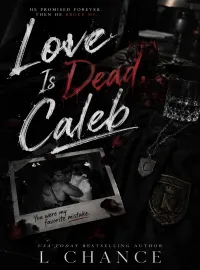 Love Is Dead, Caleb Novel Cover