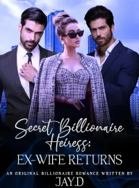 Secret Billionaire Heiress: Ex-wife Returns Novel Cover