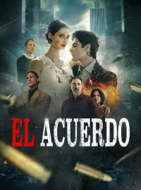El acuerdoMiniseries