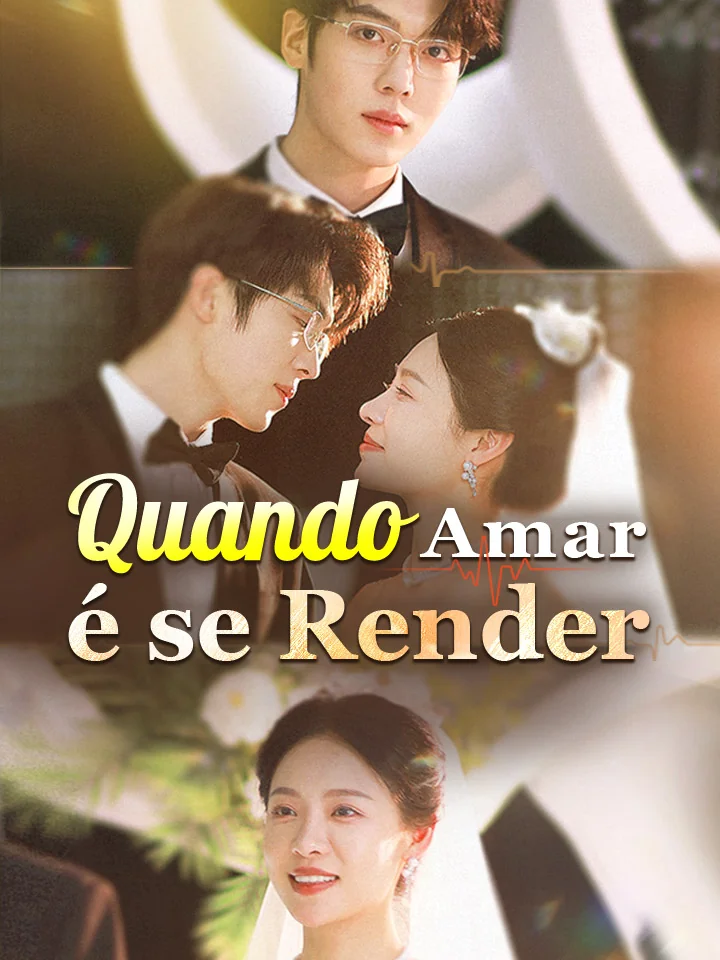 Quando Amar é se RenderMini Séries