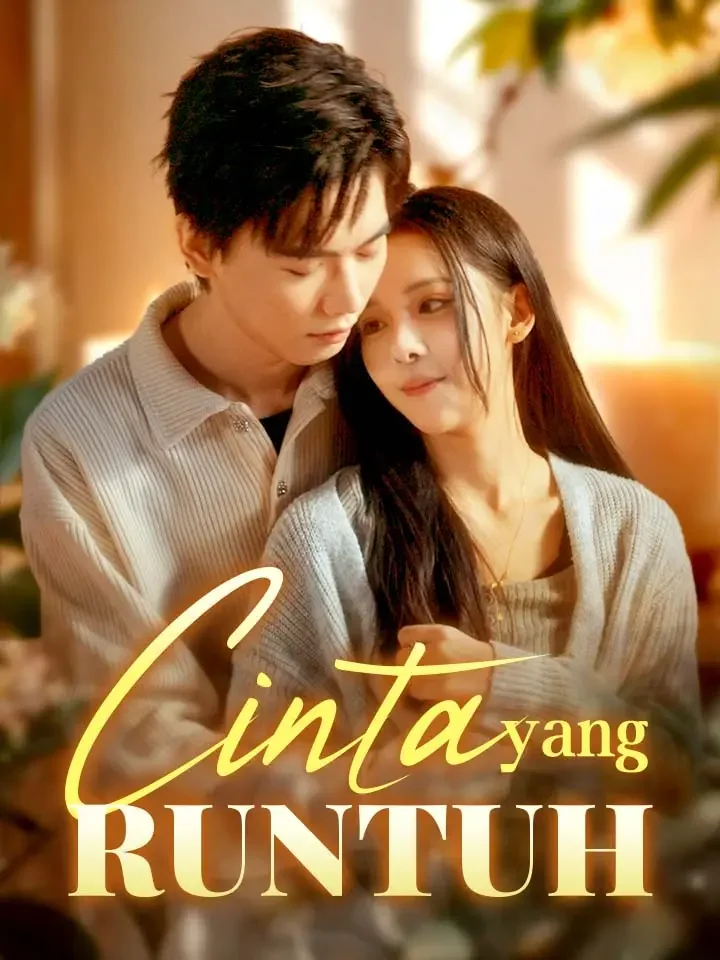 Cinta yang RuntuhMini Seri