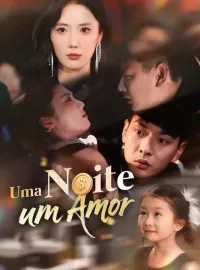 Uma Noite um AmorDramas Curtos