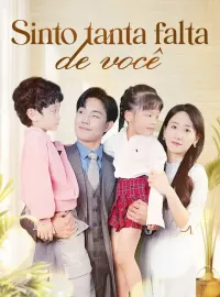 Sinto tanta falta de vocêMini Séries