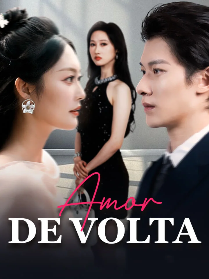 Amor de VoltaMini Séries