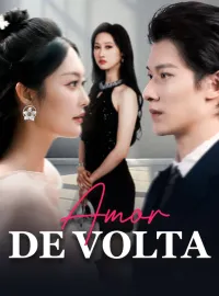 Amor de VoltaMini Séries