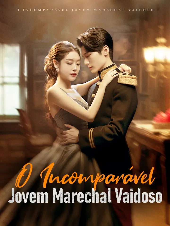 O Incomparável Jovem Marechal VaidosoMini Séries