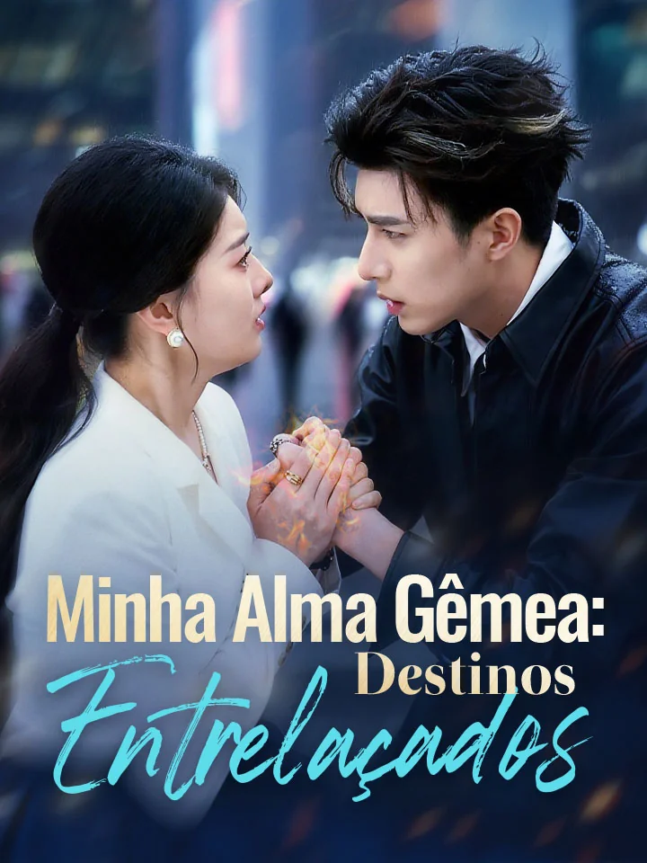 Minha Alma Gêmea: Destinos EntrelaçadosMini Séries