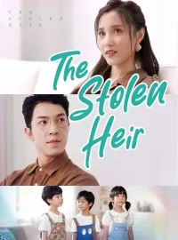 The Stolen HeirMini Series