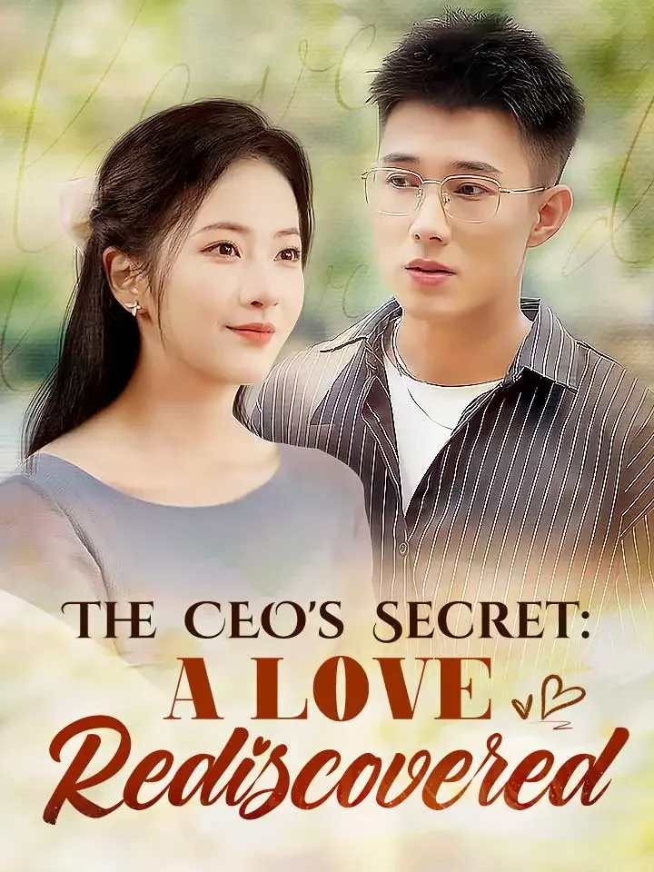 The CEO's Secret: A Love RediscoveredMini Series