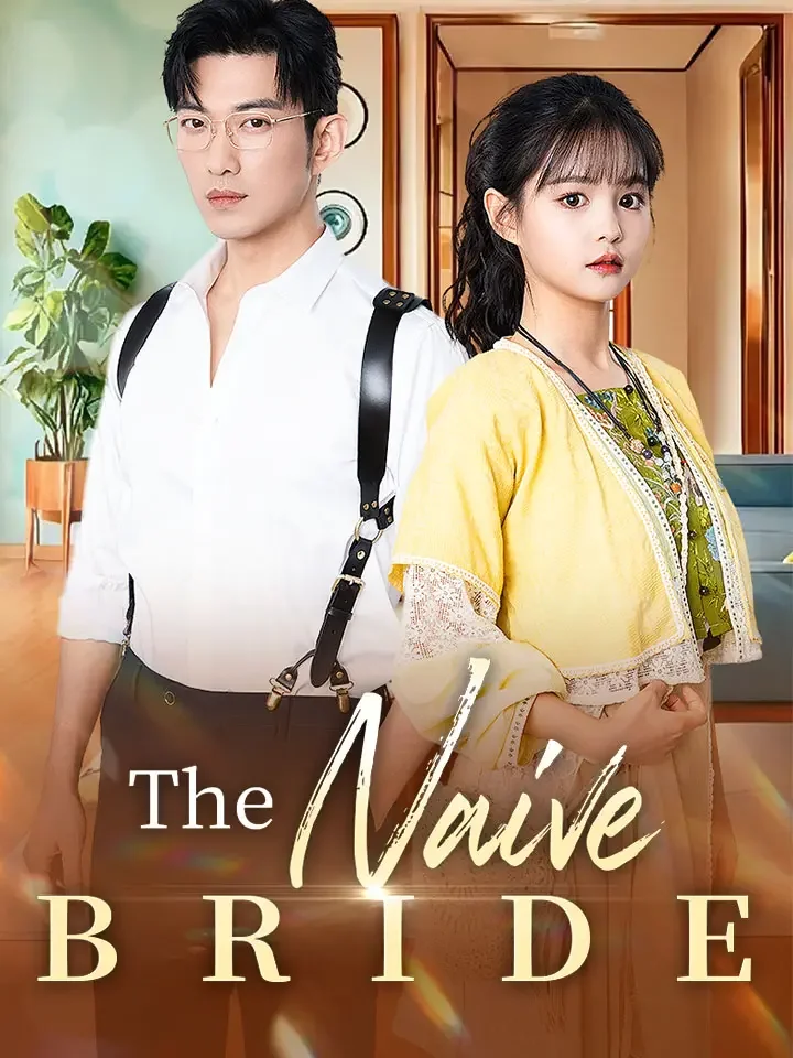 The Naive BrideMini Series
