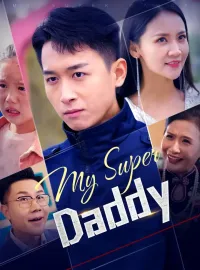 My Super DaddyMini Series