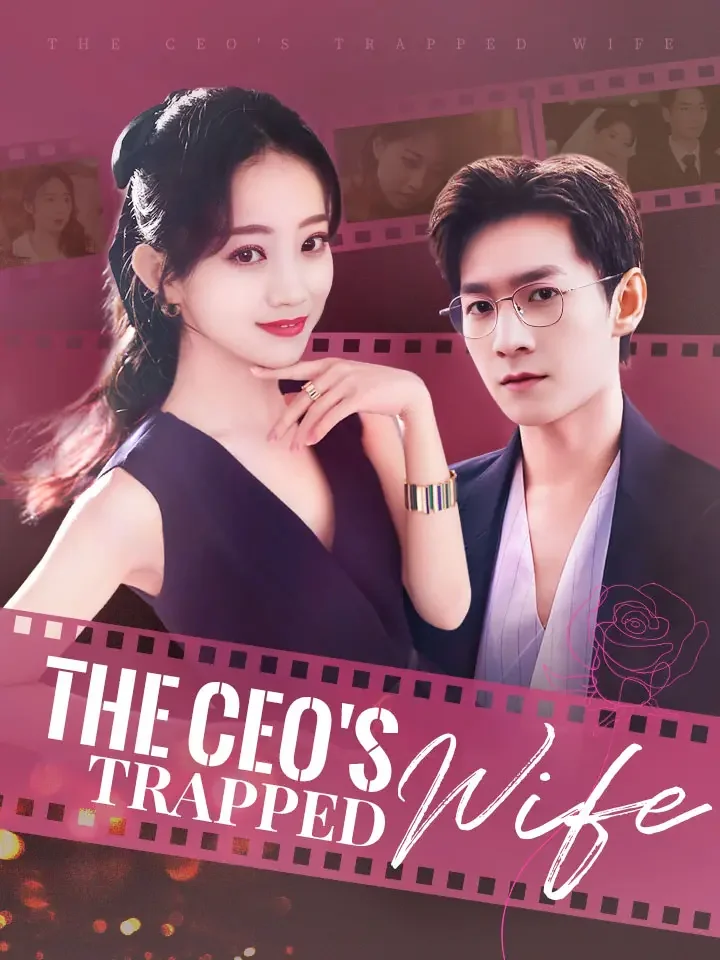 The CEO's Trapped WifeMini Series