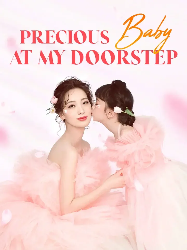 Precious Baby at My DoorstepMini Series
