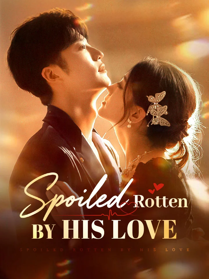 Spoiled Rotten By His LoveMini Series
