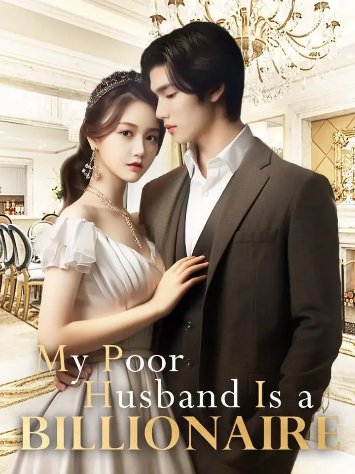 My Poor Husband Is a BillionaireMini Series
