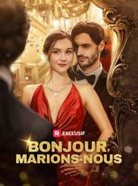 Bonjour, Marions-nousMini-dramas