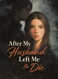 After My Husband Left Me to Die Novel Cover
