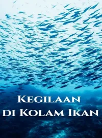 Sampul Novel Kegilaan di Kolam Ikan