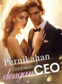 Sampul Novel Pernikahan Dadakan dengan CEO
