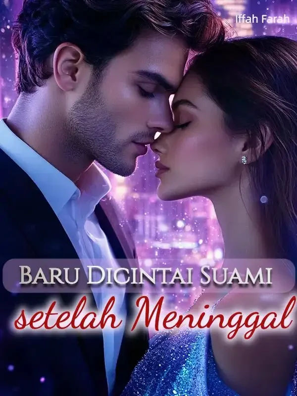 Sampul Novel Baru Dicintai Suami Setelah Meninggal
