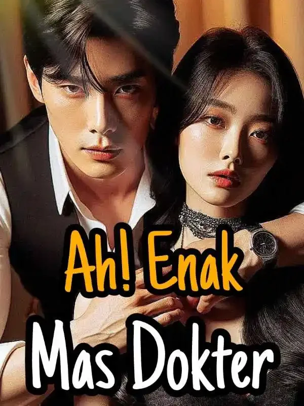 Sampul Novel Ah! Enak Mas Dokter