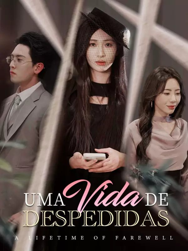 Uma Vida de DespedidasMini Séries