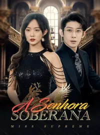 A Senhora SoberanaMini Séries