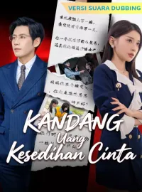 [Versi suara dubbing] Kandang Uang: Kesedihan CintaMini Seri
