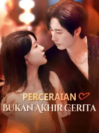 Perceraian Bukan Akhir CeritaDrama Pendek