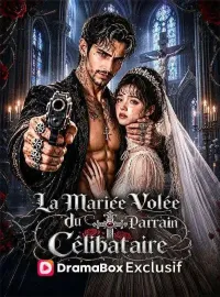 La Mariée Volée du Parrain CélibataireMini-dramas
