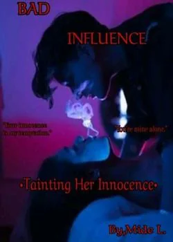 BAD INFLUENCE Novel Cover