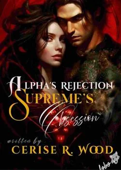 Alphas Rejection, Supremes Obsession Novel Cover