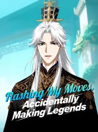 Flashing My Moves, Accidentally Making LegendsMini Series