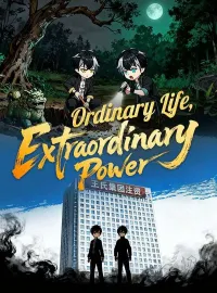 Ordinary Life, Extraordinary PowerMini Series