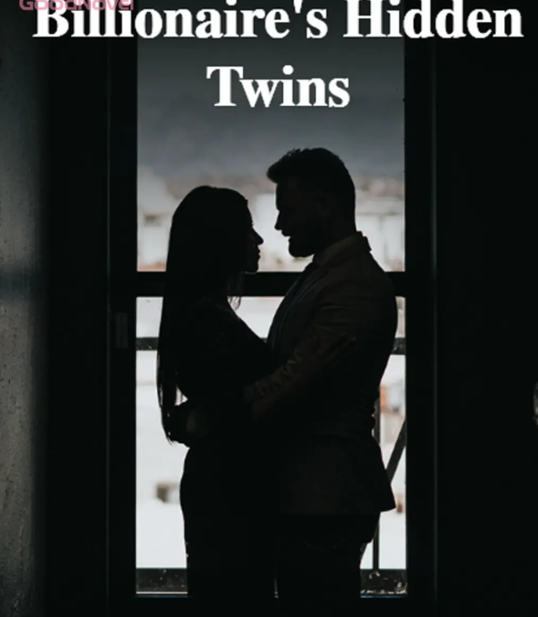The Billionaire's Hidden Twins web novel